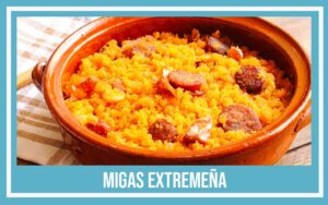 recetas extremeñas de la abuela Migas extremena