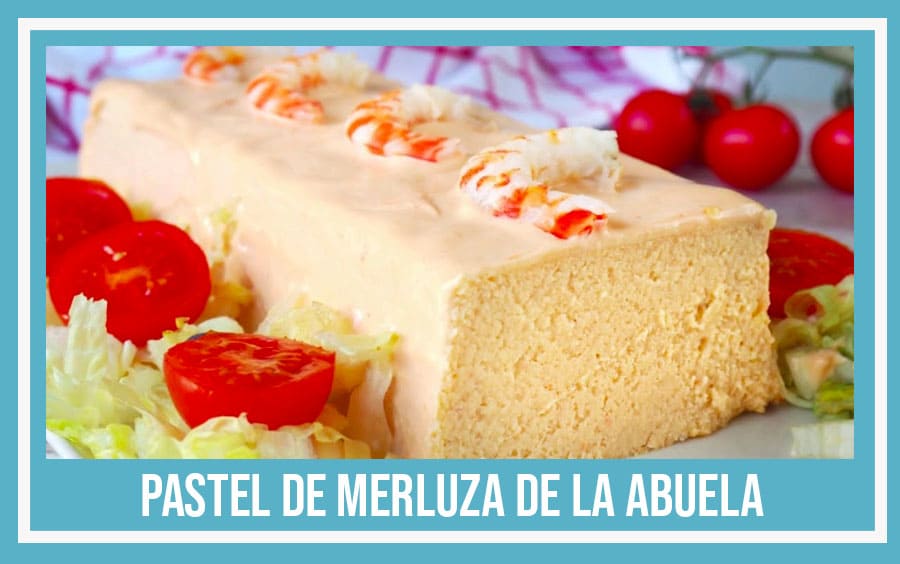 pastel de merluza de la abuela