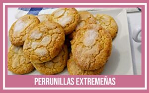 recetas extremeñas de la abuela perrunillas extremenas