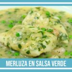 zarzuela de pescado de la abuela merluza en salsa verde receta de la abuela