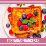repápalos de la abuela receta de french toast